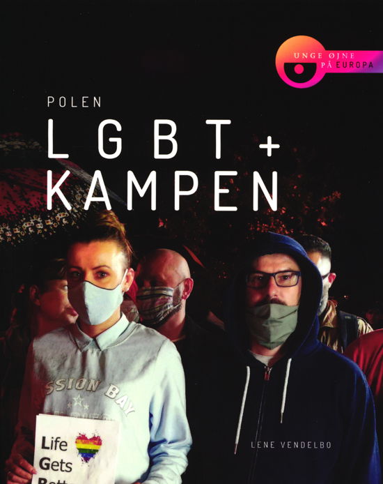 Cover for Lene Vendelbo · LGBT+kampen (Sewn Spine Book) [1.º edición] (2021)