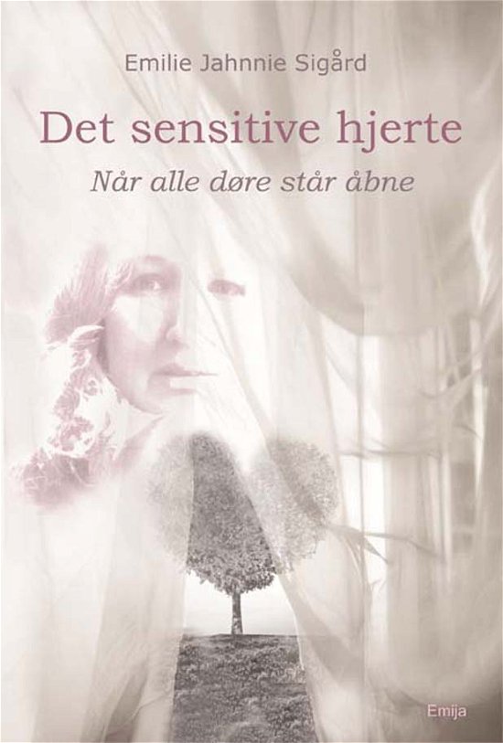 Cover for Emilie Jahnnie Sigård · Det sensitive hjerte (Hæftet bog) [1. udgave] (2018)