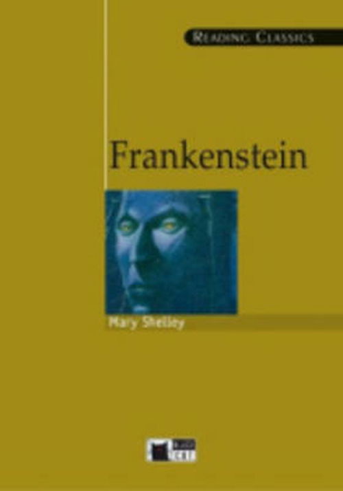 Cover for Mary Wollstonecraft Shelley · Frankenstein - Reading Classics (Book) (2008)