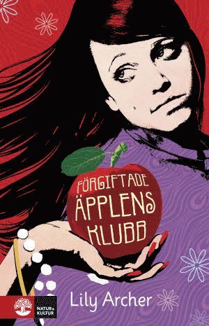 Cover for Lily Archer · Förgiftade äpplens klubb (Paperback Book) (2013)