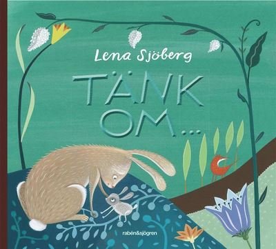 Cover for Lena Sjöberg · Tänk om ... (Bound Book) (2019)