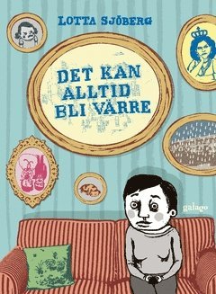 Cover for Lotta Sjöberg · Det kan alltid bli värre (Paperback Book) (2016)