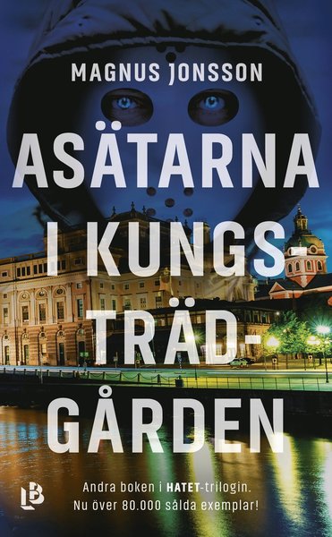 Cover for Magnus Jonsson · Hatet-trilogin: Asätarna i Kungsträdgården (Paperback Book) (2018)