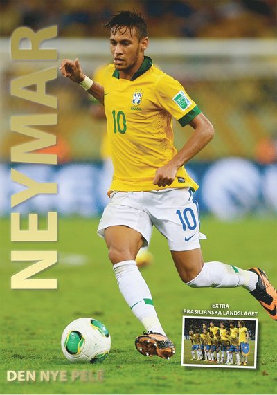 Cover for Illugi Jökulsson · Neymar : den nye Pelé (Innbunden bok) (2014)