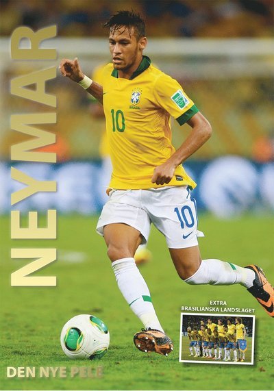 Cover for Illugi Jökulsson · Neymar : den nye Pelé (Bound Book) (2014)