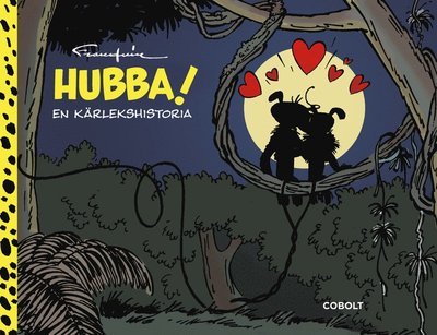 Cover for André Franquin · Hubba! : en kärlekshistoria (Bound Book) (2015)
