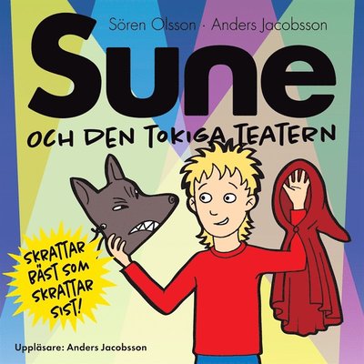 Cover for Sören Olsson · Sune: Sune och den tokiga teatern (Audiobook (MP3)) (2016)