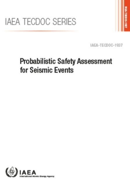 Cover for Iaea · Probabilistic Safety Assessment for Seismic Events - IAEA TECDOC (Paperback Book) (2021)