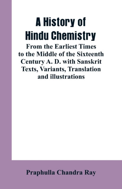 Cover for Praphulla Chandra Ray · A History of Hindu Chemistry (Paperback Book) (2019)