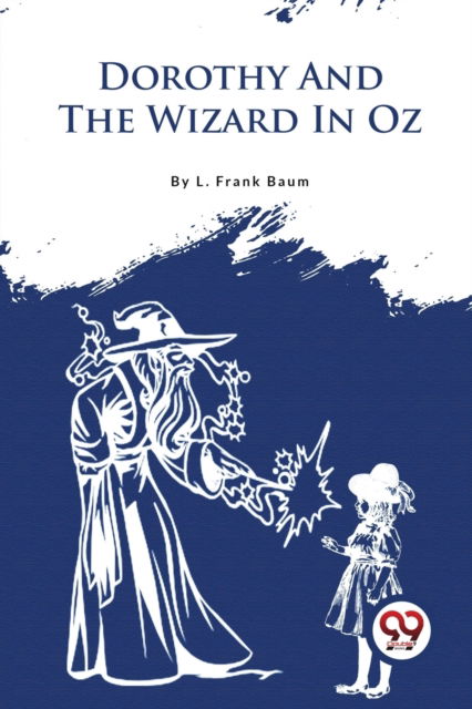 Cover for L. Frank Baum · Dorothy and the Wizard in Oz (Pocketbok) (2023)