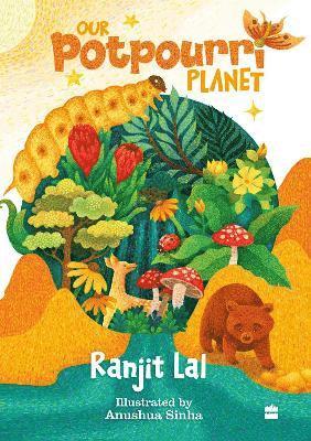 Cover for Ranjit Lal · Our Potpourri Planet (Paperback Book) (2025)