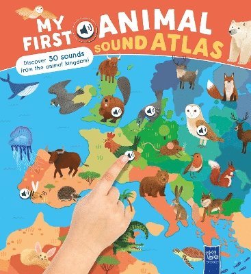 My First Animal Sound Atlas: My First Sound Atlas - My First Sound Atlas - First Sound Atlas Animal - Books - Yoyo Books - 9789465051208 - November 7, 2024