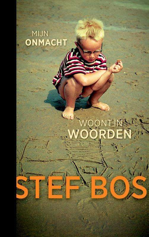 Cover for Stef Bos · Mijn Onmacht Woont In Woorden (Book) (2020)