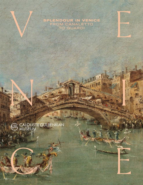 Cover for Alberto Craievich · Splendour in Venice: From Canaletto to Guardi (Paperback Book) (2025)