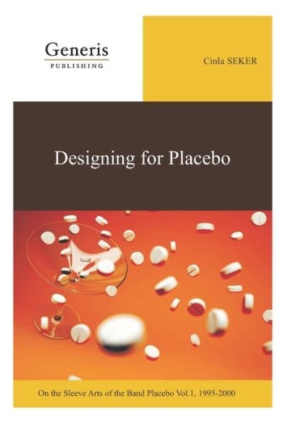 Cover for Cinla Seker · Designing for Placebo (Paperback Book) (2020)