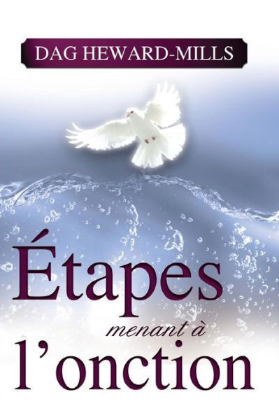 Cover for Dag Heward-Mills · Etapes Menant A L'Onction (Pocketbok) (2009)