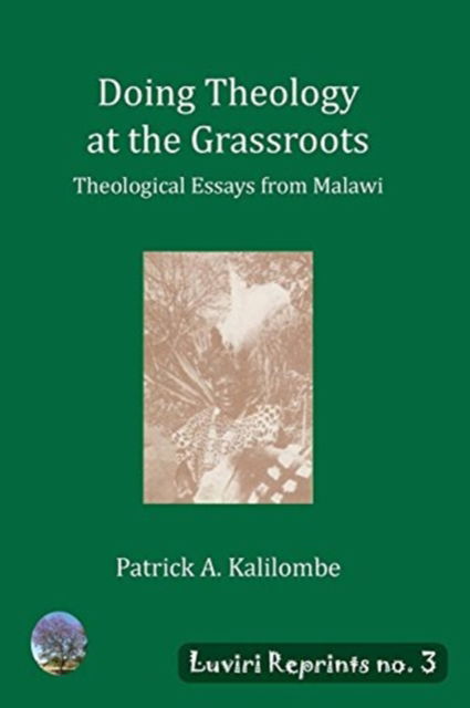 Cover for Patrick A Kalilombe · Doing Theology at the Grassroots (Paperback Book) (2018)