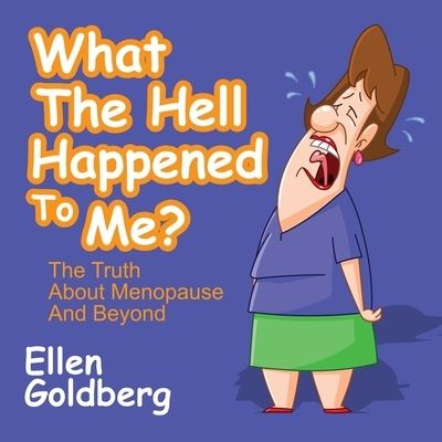 What the Hell Happened to Me? - Ellen Goldberg - Music - Gildan Media Corporation - 9798200625208 - 2014