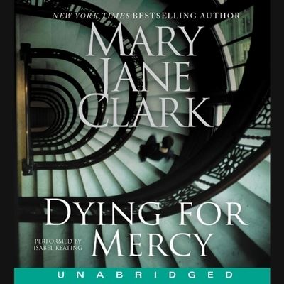 Cover for Mary Jane Clark · Dying for Mercy (CD) (2021)