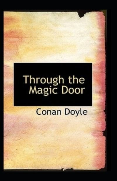 Cover for Sir Arthur Conan Doyle · Through the Magic Door (Illustarted) (Pocketbok) (2022)
