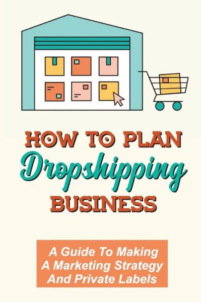 Cover for Tammi Reager · How To Plan Dropshipping Business (Paperback Book) (2021)