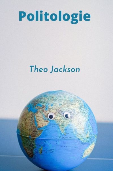 Cover for Theo Jackson · Politologie (Paperback Book) (2021)