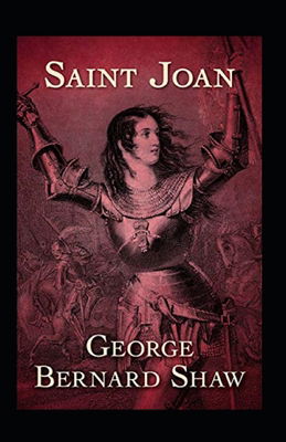 Cover for George Bernard Shaw · Saint Joan Annotated (Paperback Book) (2021)