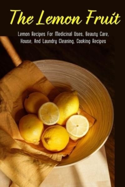 Cover for Elvera Kurutz · The Lemon Fruit (Paperback Book) (2021)