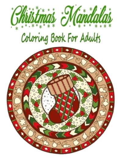 Cover for Larry Williams · Christmas Mandalas Coloring Book For Adults (Paperback Book) (2020)