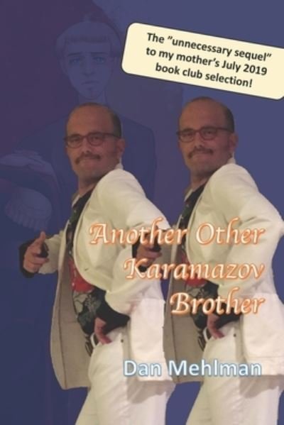 Cover for Dan Mehlman · Another Other Karamazov Brother (Paperback Bog) (2020)