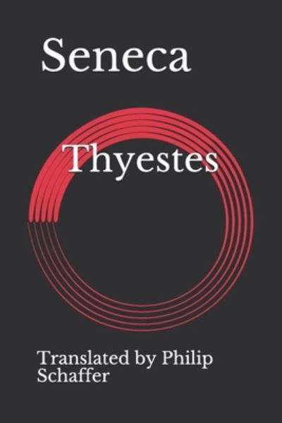 Cover for Lucius Annaeus Seneca · Thyestes (Paperback Bog) (2021)