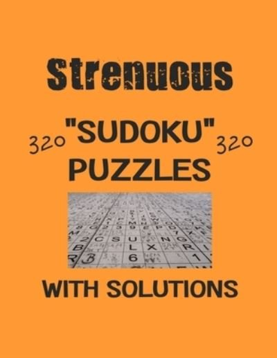 Cover for Depace' · Strenuous 320 Sudoku Puzzles with solutions (Pocketbok) (2021)