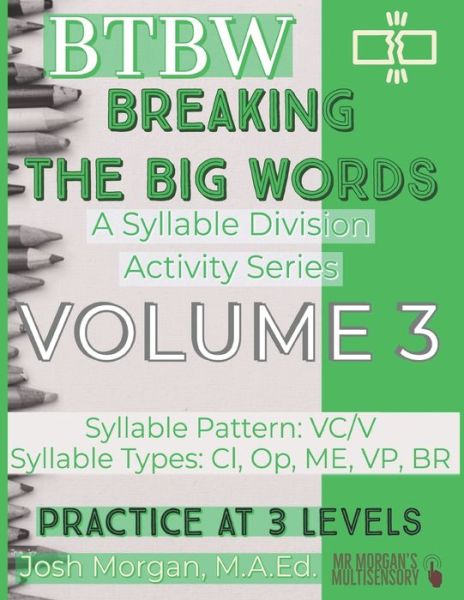 Cover for Josh Morgan · Breaking the Big Words VOLUME 3 (VC/V) (Paperback Book) (2020)