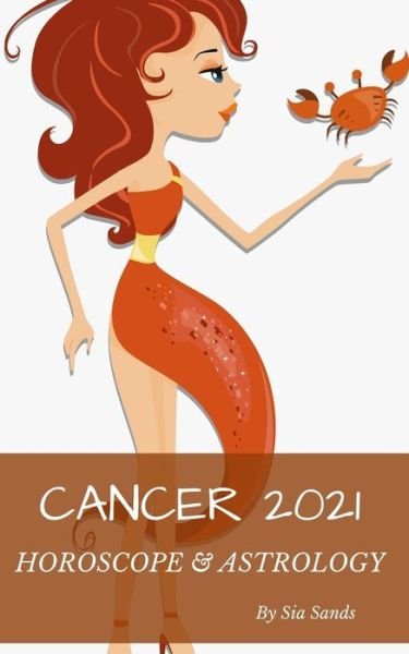 Cover for Sia Sands · Cancer 2021 (Pocketbok) (2020)