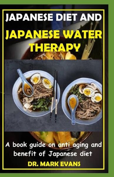 Cover for Mark Evans · Japanese Diet and Japanese Water Therapy (Pocketbok) (2020)
