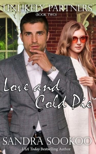 Love and Cold Pie - Sandra Sookoo - Libros - Independently Published - 9798621912208 - 12 de marzo de 2020