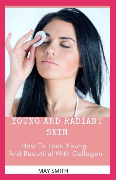 Cover for May Smith · Young and Radiant Skin (Paperback Book) (2020)