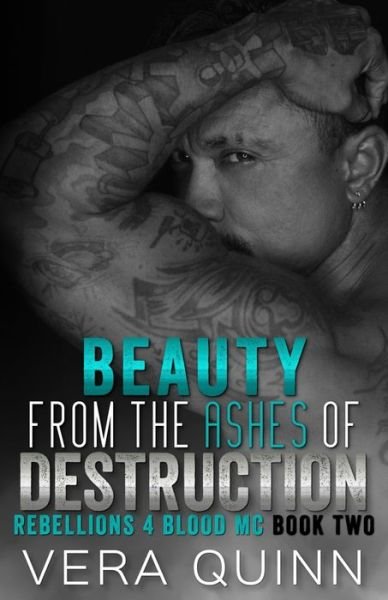 Vera Quinn · Beauty From The Ashes Of Destruction (Paperback Book) (2020)