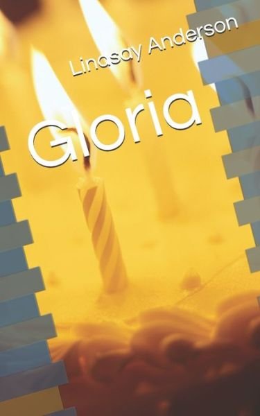 Cover for Lindsay Anderson · Gloria (Paperback Bog) (2020)