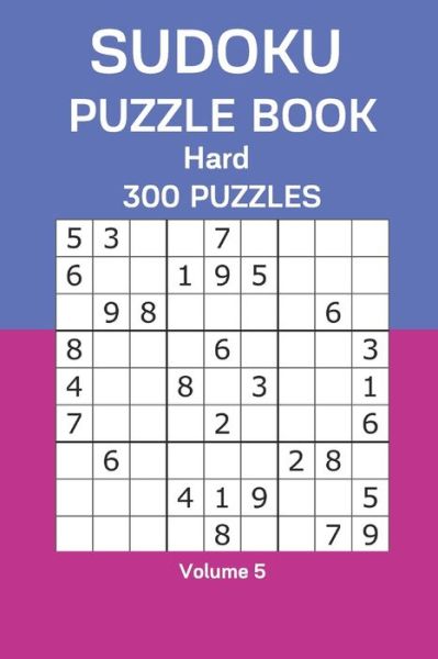 Sudoku Puzzle Book Hard - James Watts - Books - Independently Published - 9798677072208 - August 20, 2020