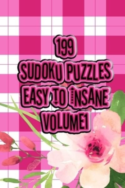 Cover for Cradox Books · 199 Sudoku Puzzles Easy to Insane Volume 1 (Pocketbok) (2021)