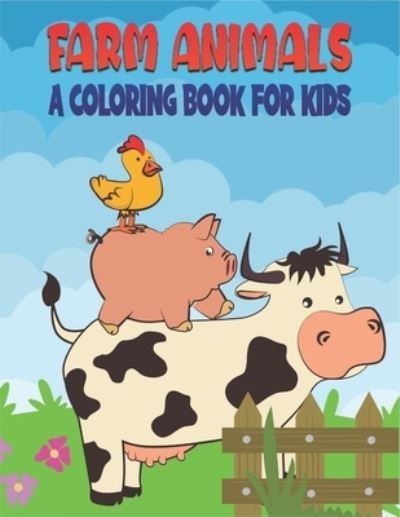 Cover for Rr Publications · Farm Animals A Coloring Book For Kids (Paperback Book) (2021)