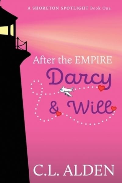 Cover for C L Alden · After the Empire Darcy &amp; Will (Pocketbok) (2022)