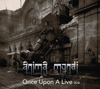 Cover for Anima Mundi · Once Upon A Live (CD) [Digipak] (2019)