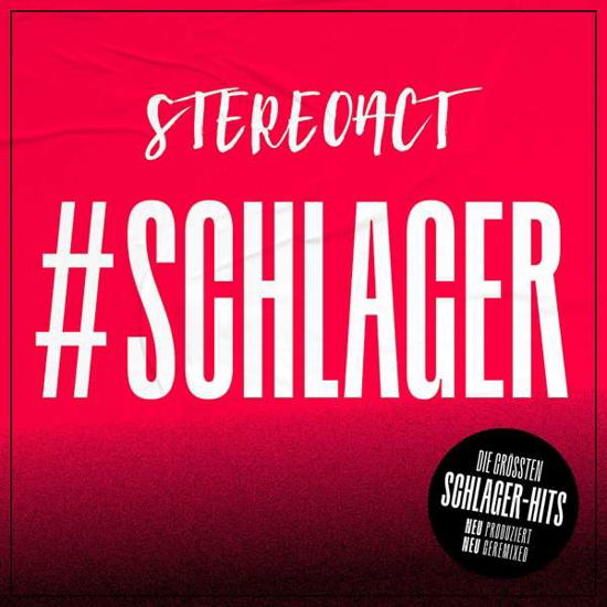 #schlager - Stereoact - Música - UNIVERSAL - 0602435476209 - 12 de março de 2021