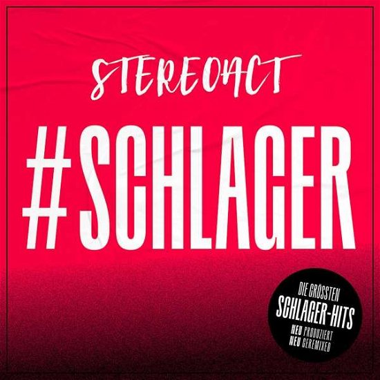 Stereoact · #schlager (CD) (2021)