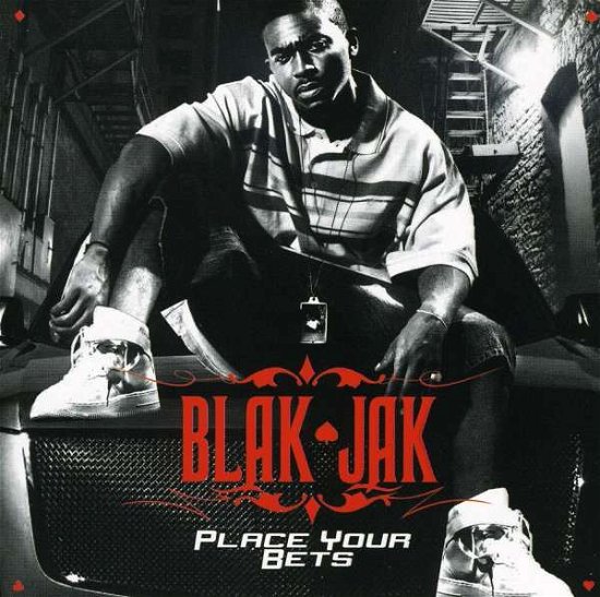 Cover for Blak Jak · Place Your Bets (CD)