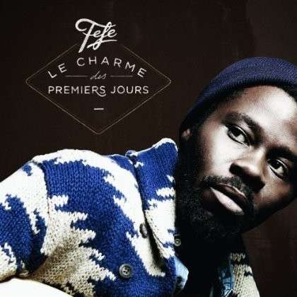 Cover for Fefe · Le Charme Des Premiers Jours (CD) (2013)