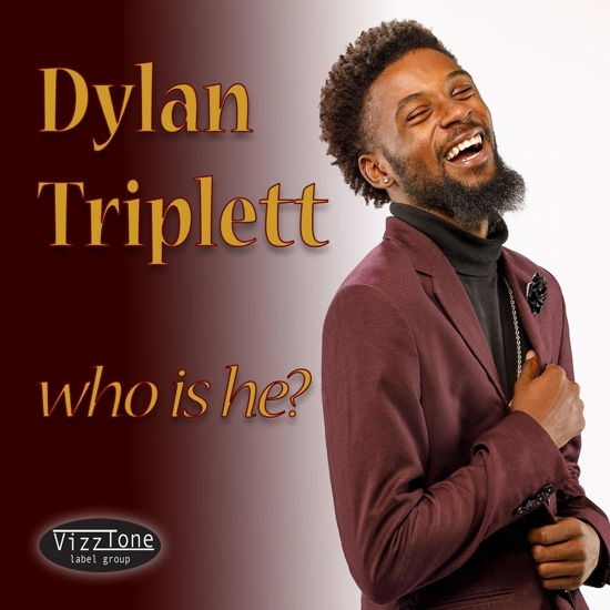 Cover for Dylan Triplett · Who Is He? (CD) (2022)