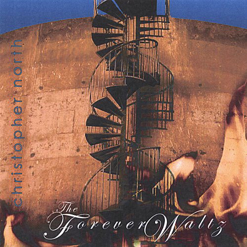 Cover for Christopher North · Forever Waltz (CD) (2006)